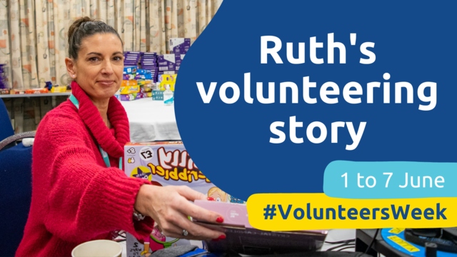 Woman holding a toyset in a room full of boxes. Text reads "Ruth's volunteering story. 1-6 June is Volunteers week" 